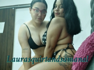 Laurasquirtandsamanal