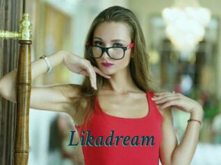 Likadream