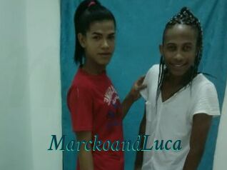 MarckoandLuca