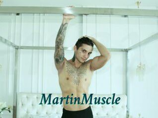 MartinMuscle