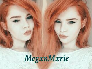 MegxnMxrie