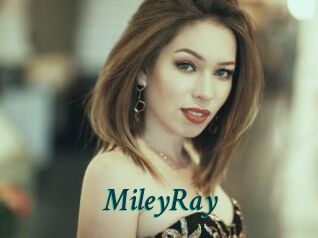 MileyRay