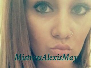 MistressAlexisMay