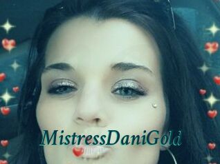 MistressDaniGold