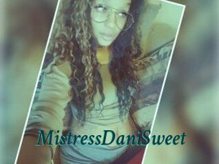 MistressDaniSweet