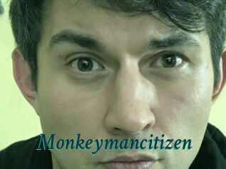 Monkeymancitizen