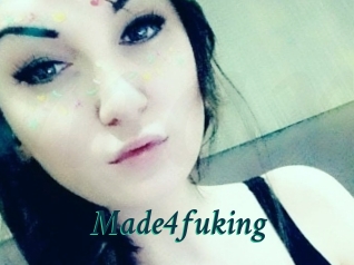 Made4fuking