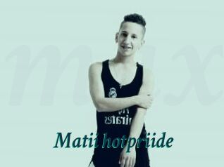 Matii_hotpriide