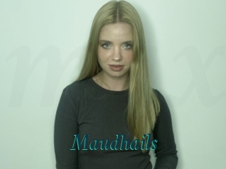 Maudhails