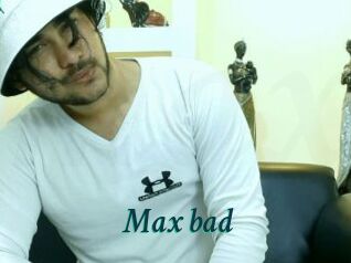 Max_bad