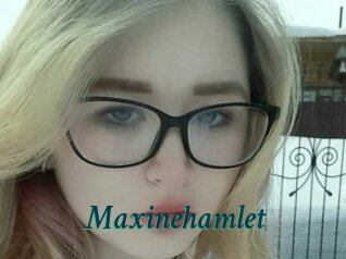 Maxinehamlet