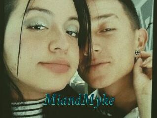 MiandMyke