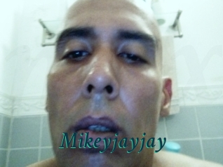 Mikeyjayjay