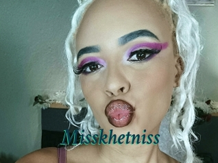 Misskhetniss