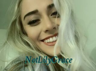 NotLilyGrace