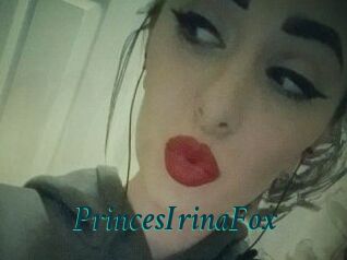 PrincesIrinaFox