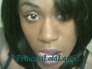 PrincessLolaLanes