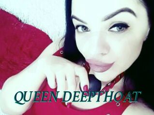 QUEEN_DEEPTHOAT