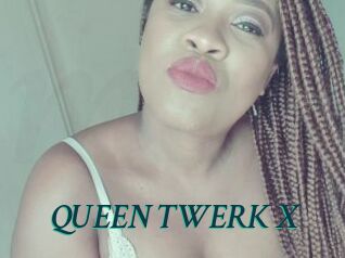 QUEEN_TWERK_X