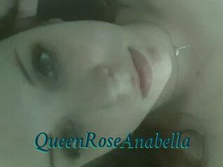 QueenRoseAnabella