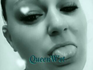 QueenWet