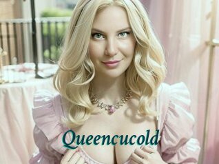 Queencucold