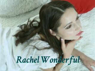 Rachel_Wonderful