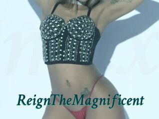 ReignTheMagnificent