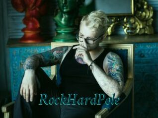 RockHardPole