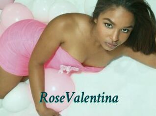 RoseValentina