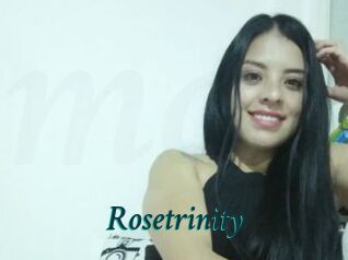 Rosetrinity