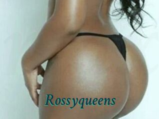 Rossyqueens