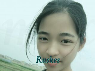 Ruskes