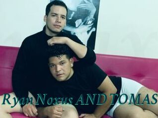 Ryan_Noxus_AND_TOMAS