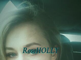 RoseHOLLY