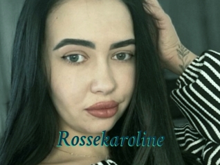 Rossekaroline