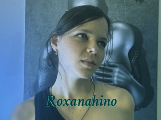 Roxanahino