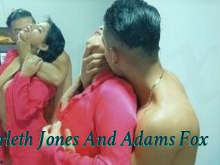 Scarleth_Jones_And_Adams_Fox