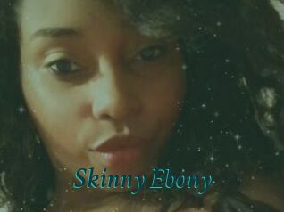 Skinny_Ebony