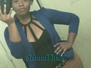 SlimmThick