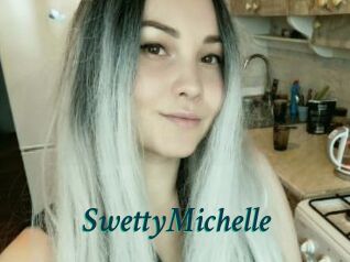 SwettyMichelle
