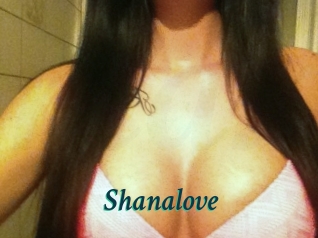 Shanalove