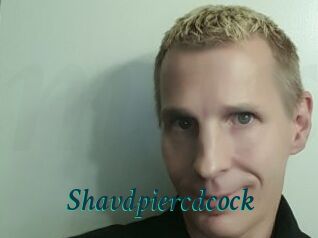 Shavdpiercdcock