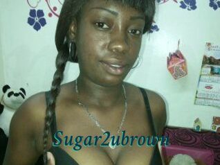 Sugar2ubrown