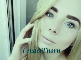 TenderThorn