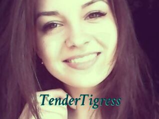 TenderTigress