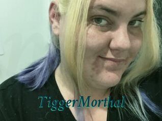 TiggerMorthal