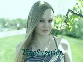 TinaSuperior