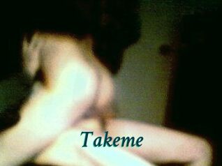 Takeme