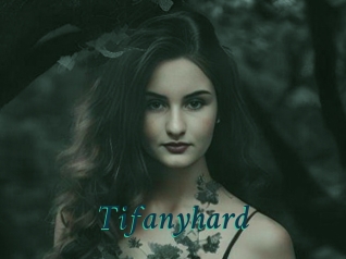 Tifanyhard